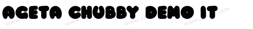 Ageta Chubby Demo It字体转换